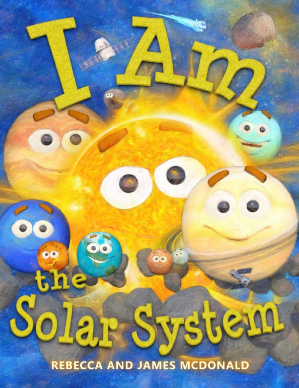 I Am the Solar System: A book about space for kids, from the sun, through the planets, to the heliosphere and into interstellar space, helping ... (I Am Learning: Educational Series for Kids)