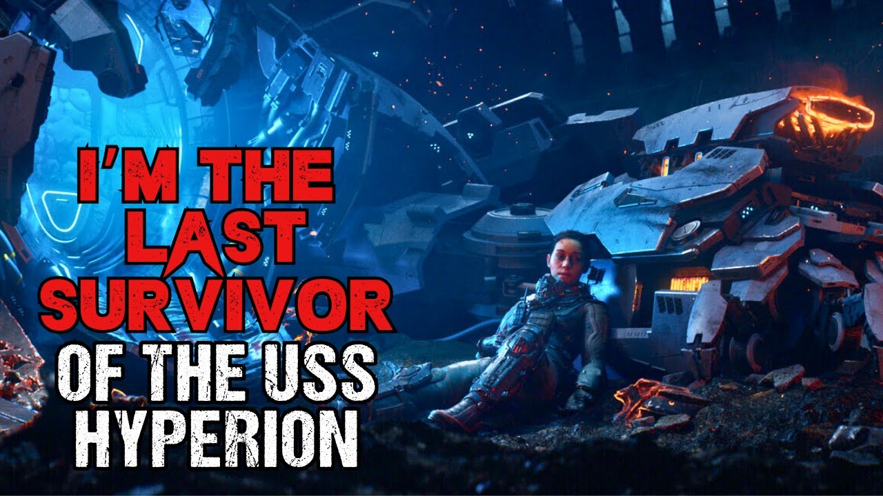 Space Horror Story “I’m The Last Survivor of The USS Hyperion”