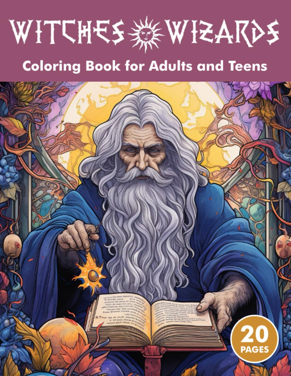 Witches and Wizards: Fantasy Adult and Teen Coloring Book for Stress Relief