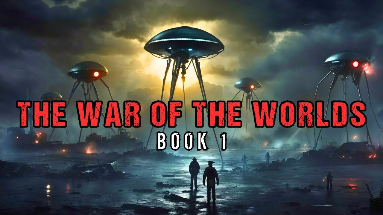 Alien Invasion Story “The War of The Worlds: Book 1”