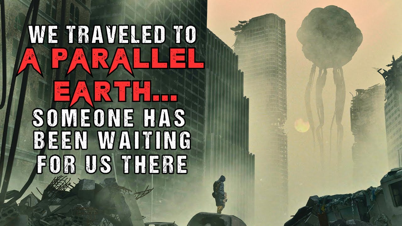 Apocalyptic Horror Story “We Traveled To A Parallel Earth”