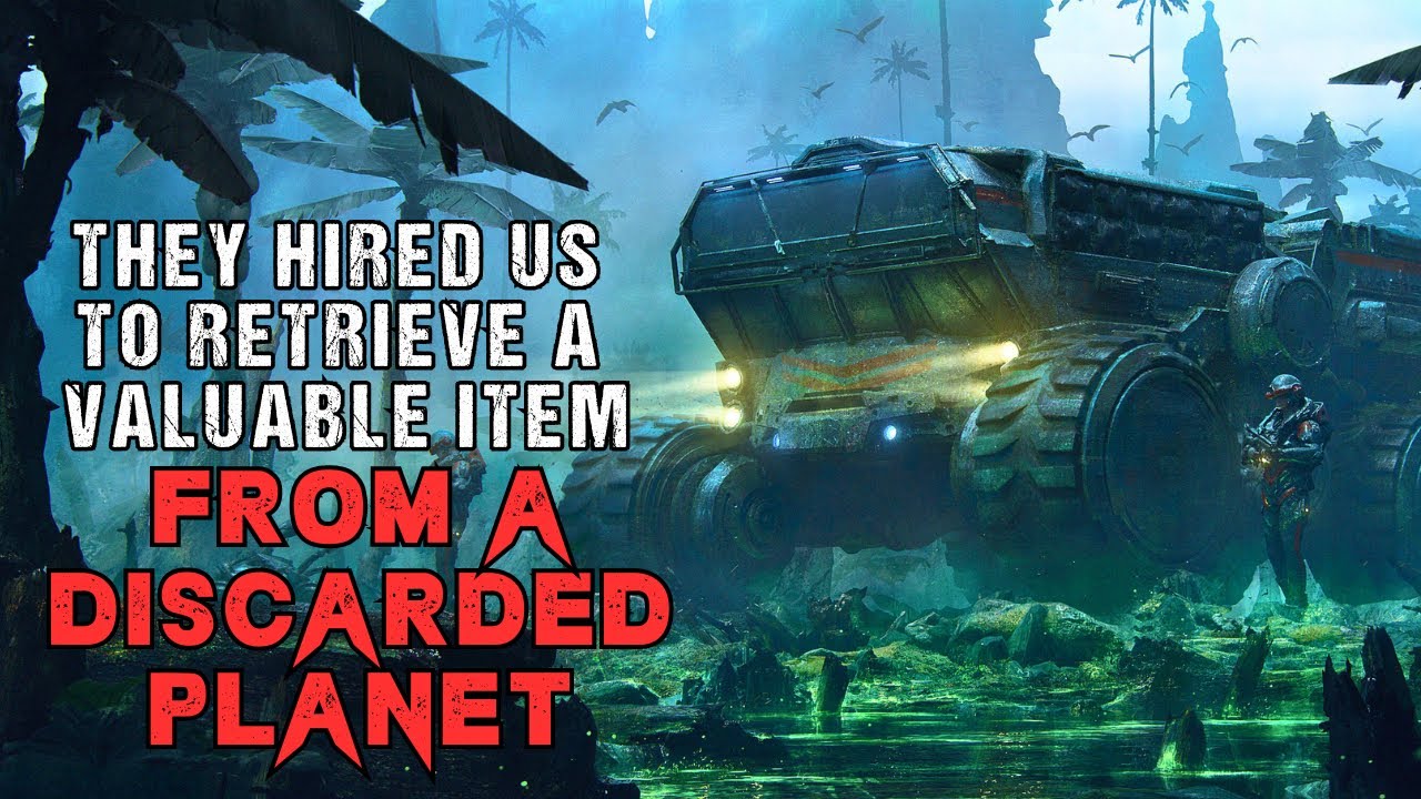 Exoplanet Horror Story “We Were Hired For A Retrieval Mission”| Sci-Fi Creepypasta