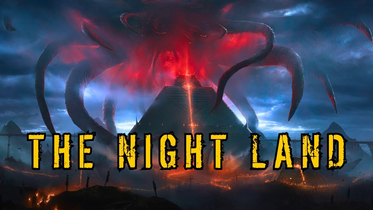 Dystopian/Cosmic Horror Story “THE NIGHT LAND”