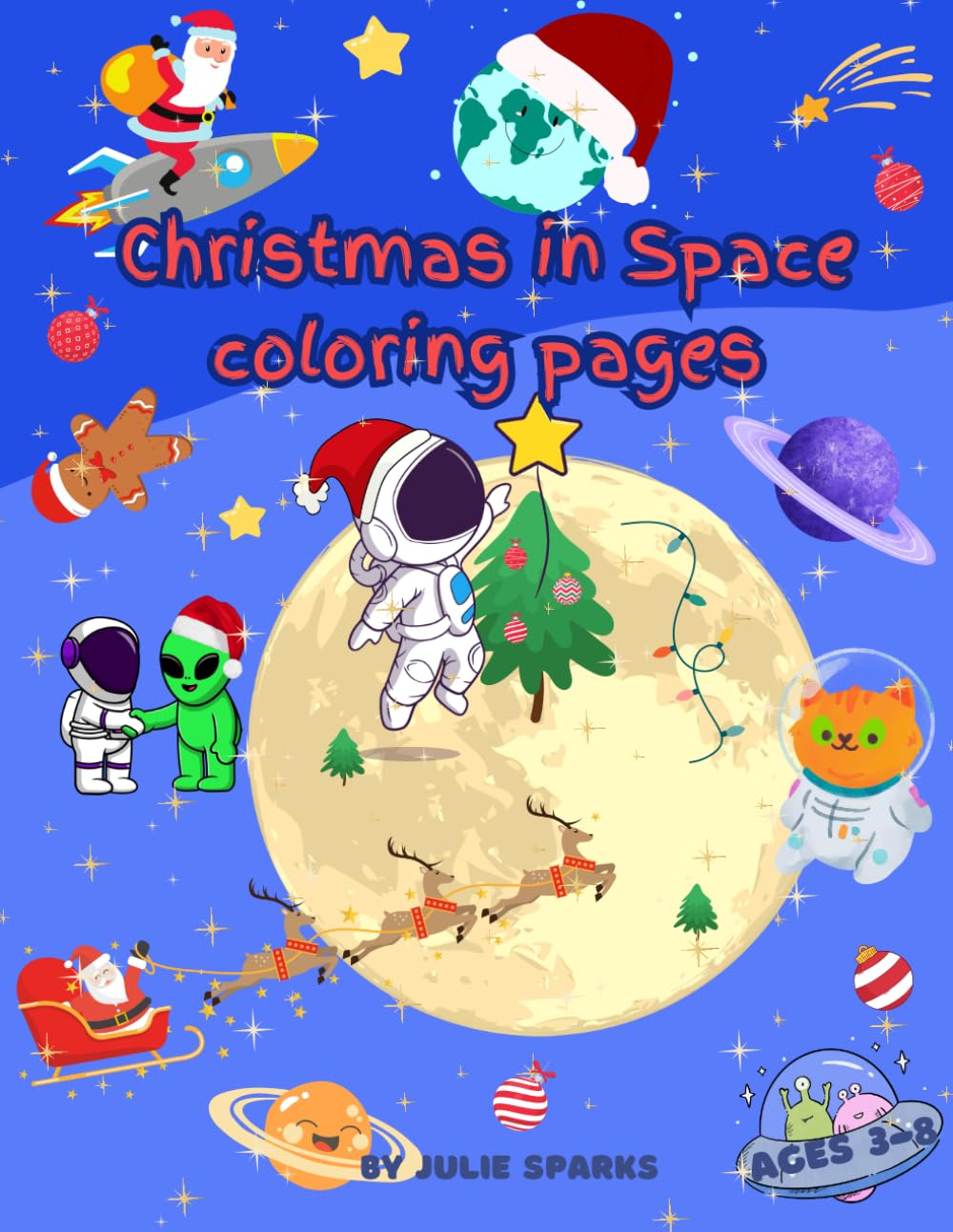 Christmas in Space, coloring pages, Christmas coloring pages: for age 3-8