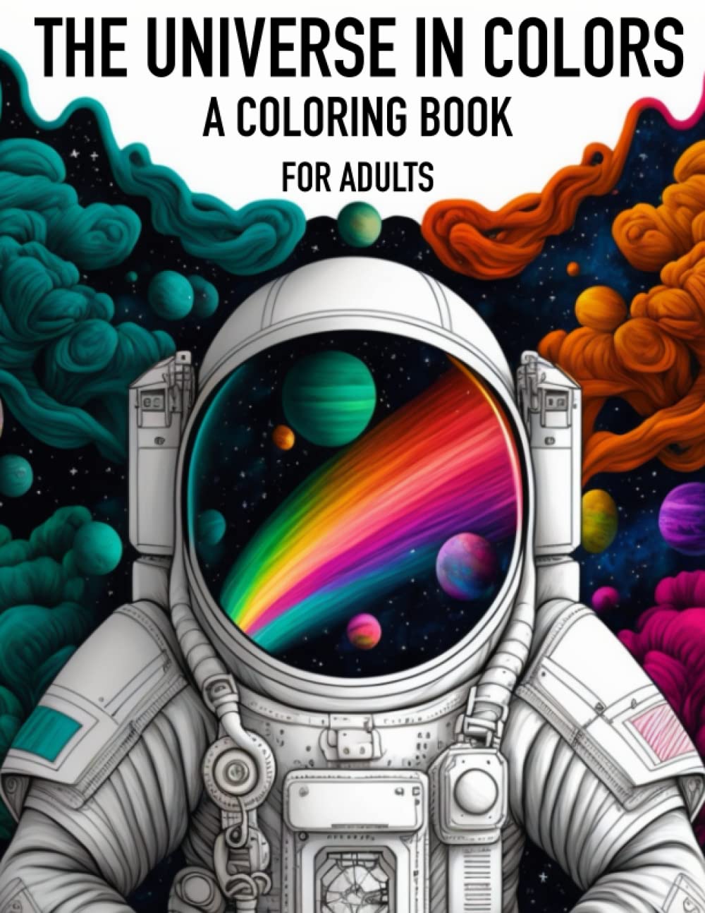 The universe in colors A coloring book for adults