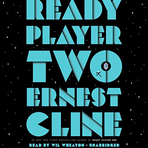 Ready Player Two: A Novel