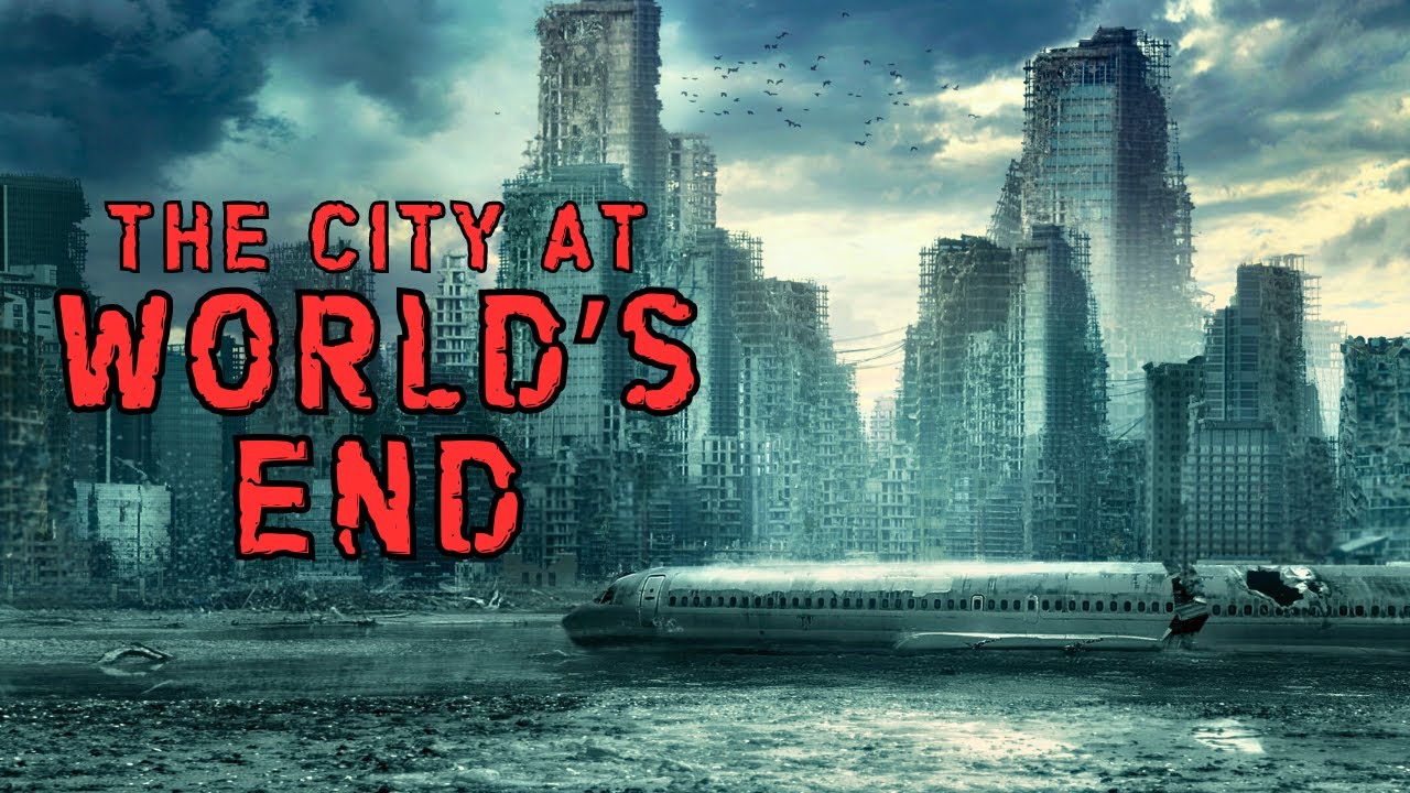 Post-Apocalyptic Story “The City At World’s End”