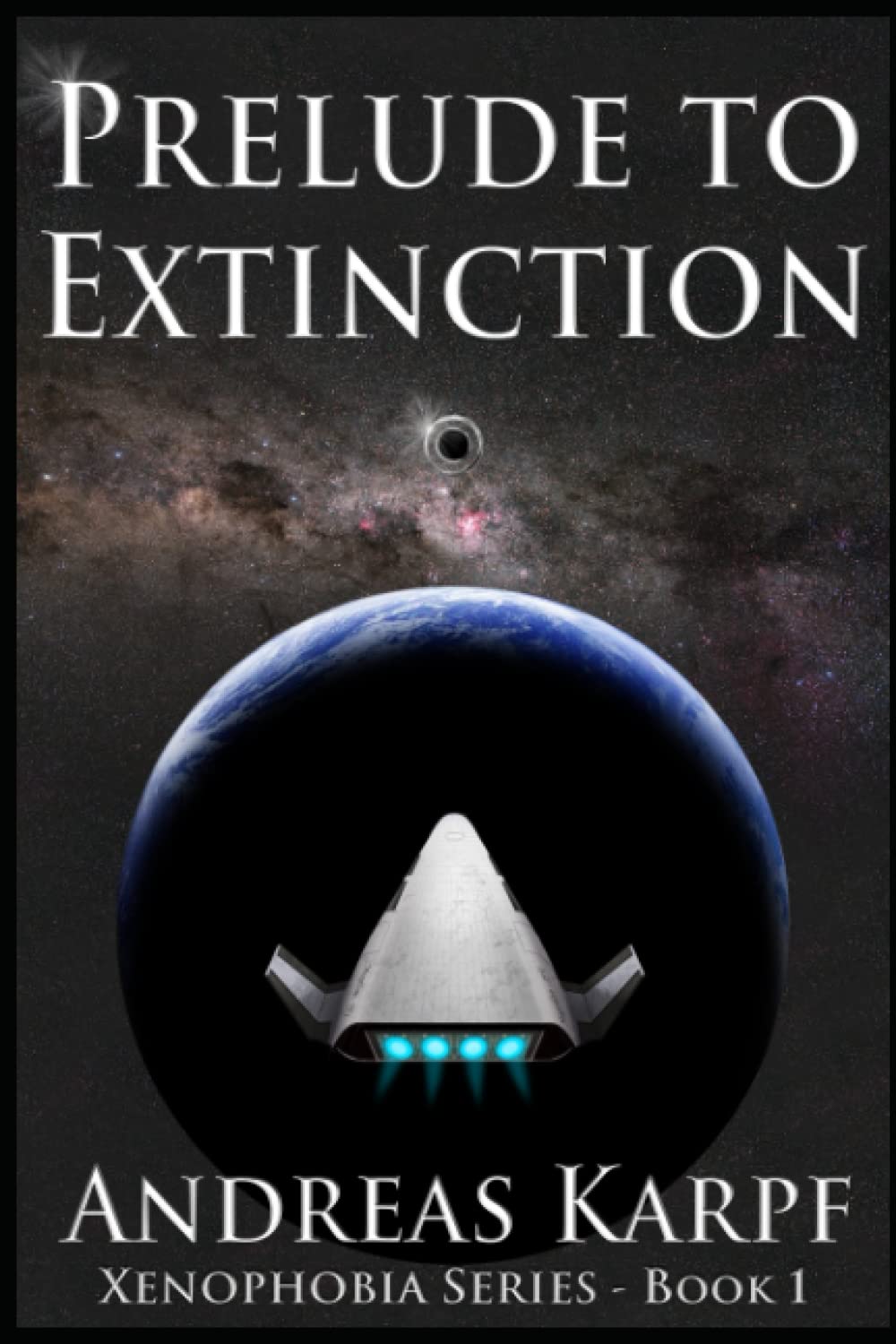 Prelude to Extinction (Xenophobia Series)