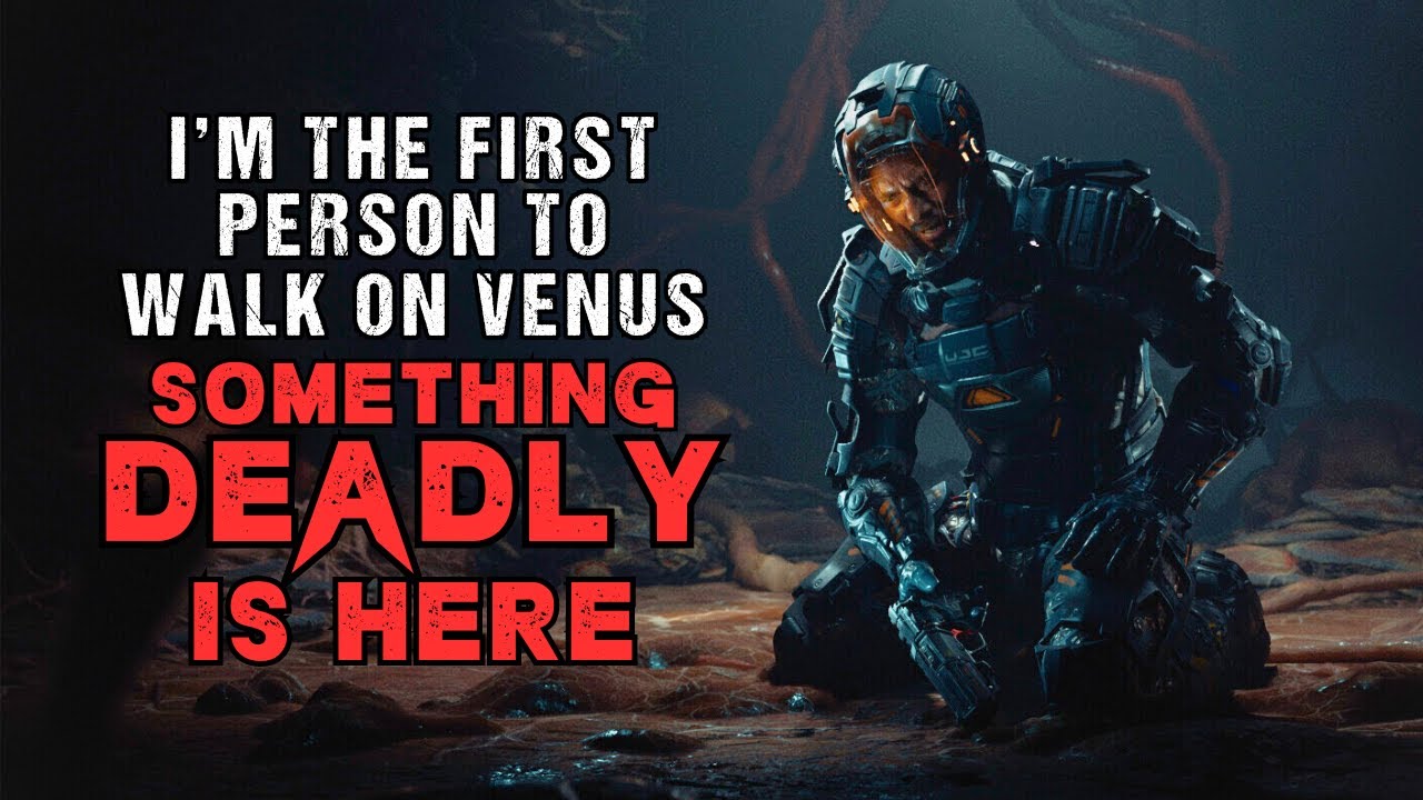 Sci-Fi Creepypasta “There’s Something Deadly In Venus”